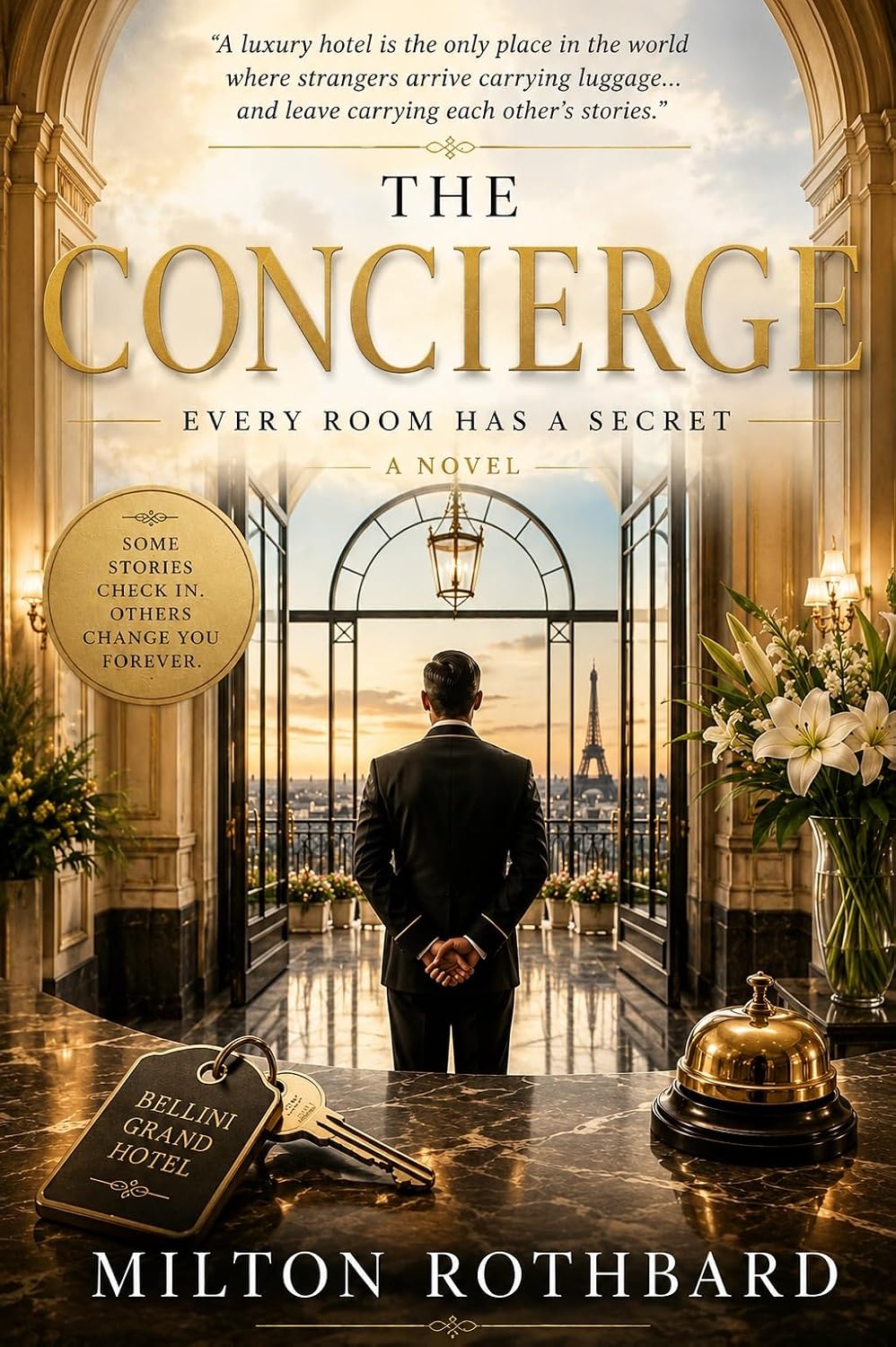 The Concierge: Every Room Has a Secret a Novel