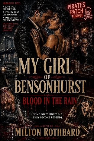 My Girl of Bensonhurts: Blood in the Rain (The Blood & Silk Series)